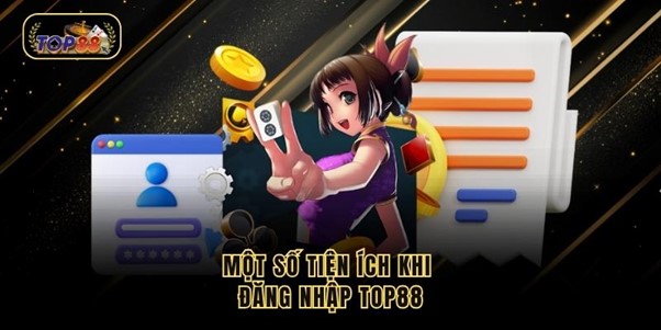 tien-ich-dang-nhap-top88